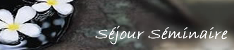 sejour seminaire